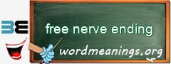 WordMeaning blackboard for free nerve ending